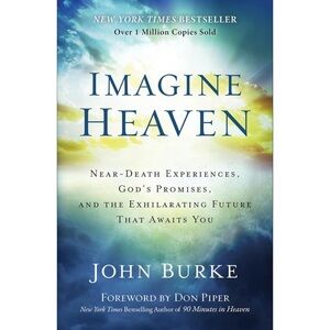 Imagine Heaven 🫐 Book by John Burke